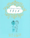 Imaginary Fred