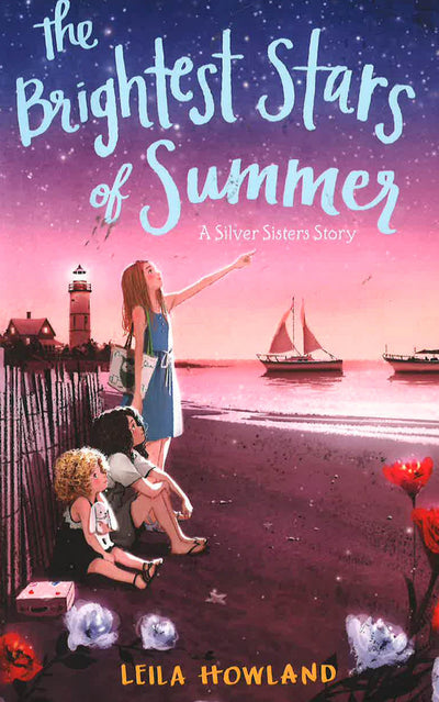 *The Brightest Stars Of Summer (Silver Sisters, Bk. 2)