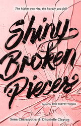 *Shiny Broken Pieces (Tiny Pretty Things, Bk. 2)