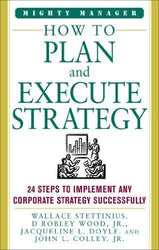 *How To Plan And Execute Strategy