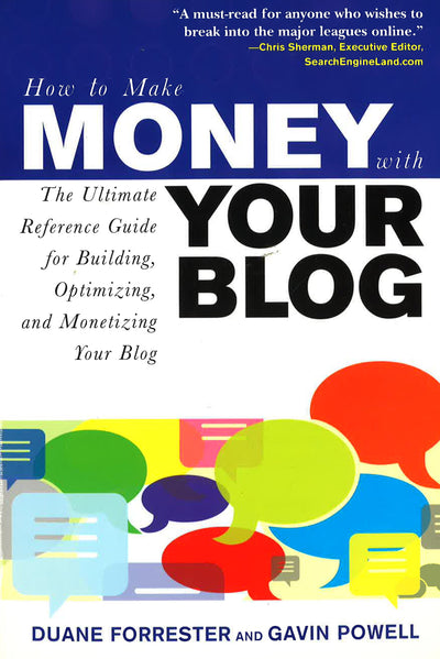 *How To Make Money With Your Blog