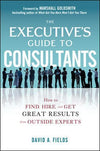 *Executive's Guide To Consultants
