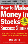 *How To Make Money In Stocks Success Stories