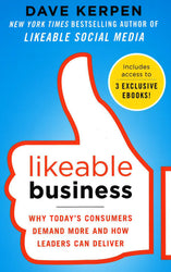 *Likeable Business: Why Today's Consummers Demand