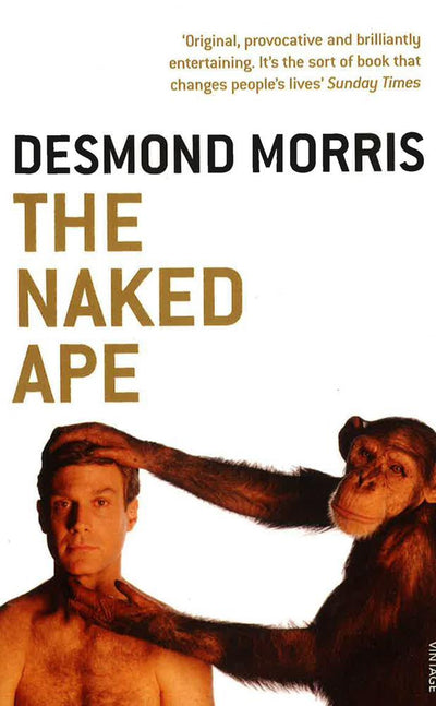 Desmond Morris: The Naked Ape