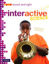 Sound And Light Interactive Science