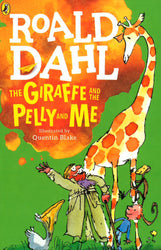 Roald Dahl: The Giraffe And The Pelly And Me