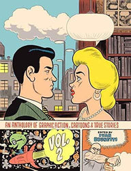 An Anthology Of Graphic Fiction,Cartoons&True Stories