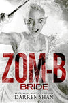 Zom-B Bride (Zomm-B, Bk. 10)