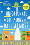 Unfortunate Decisions Of Dahlia Moss