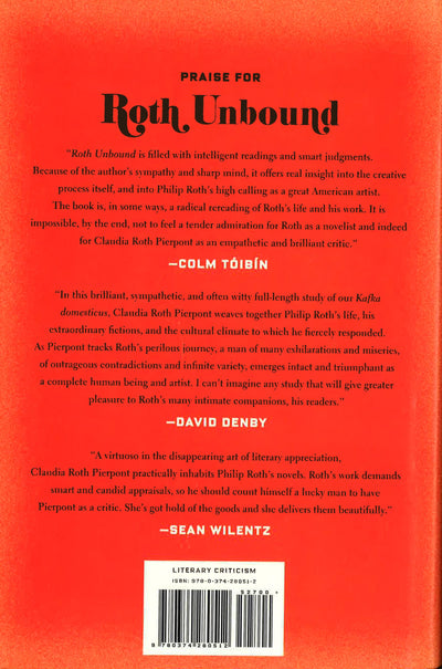 Roth Unbound: A Writer And His Books (Hb)