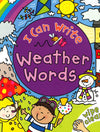 I Can Write: Weather Words (Wipe Clean Book)