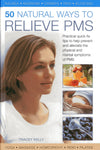 50 Natural Ways To Relieve Pms