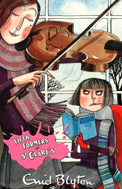 Enid Blyton: Fifth Formers Of St. Clare's