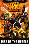 Star Wars Rebels: Rise Of The Rebels: A Star Wars Rebels