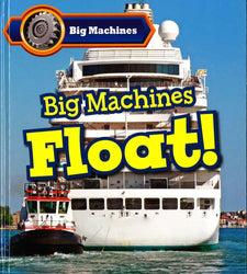 Big Machines Float!