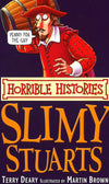 Horrible Histories: Slimy Stuarts