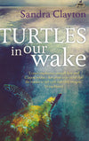 Turtles In Our Wake