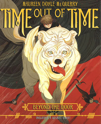Beyond The Door (Time Out Of Time, Bk. 1)