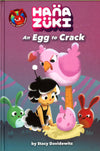 An Egg To Crack (Hanazuki Book 2)