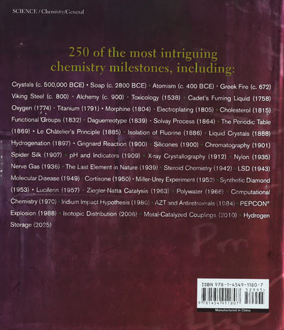 The Chemistry Book : From Gunpowder To Graphene, 250 Milestones In The History Of Chemistry