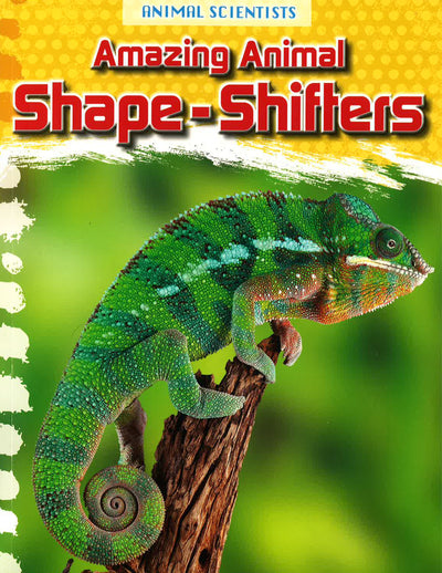 Amazing Animal Shape-Shifters