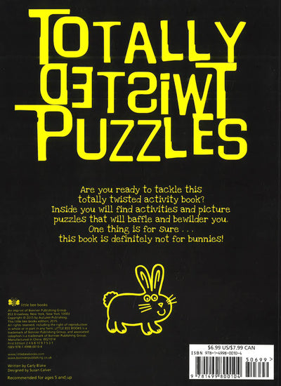 Totally Twisted Puzzles: Definitely Not For Bunnies!