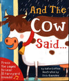 And The Cow Said…