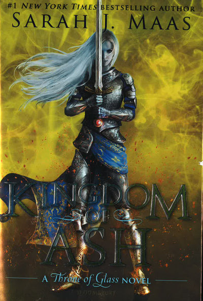 Kingdom Of Ash (A Throne Of Glass, Bk. 7)