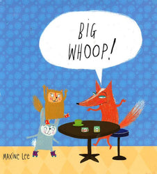 Big Whoop!