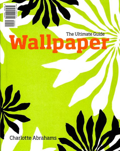 Wallpaper : The Ultimate Guide