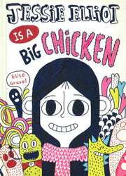 Jessie Elliot Is A Big Chicken
