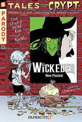 Wickeder (Tales From The Crypt, Bk. 9)