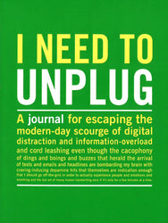 I Need To Unplug