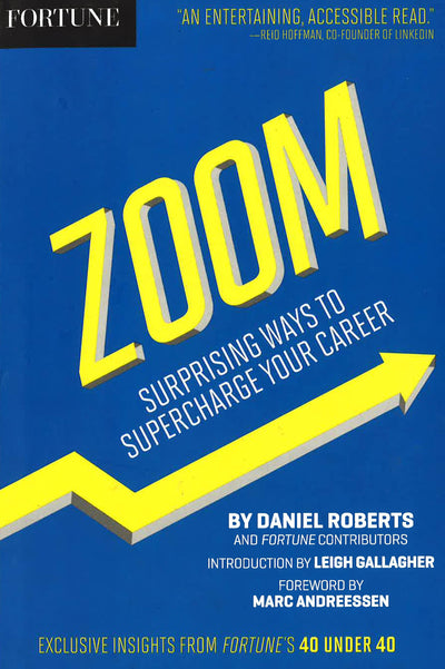 Zoom: Surprising Ways To Supercharge Your Career (Hb)
