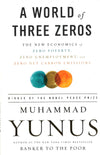 A World Of Three Zeros: The New Economics Of Zero Poverty, Zero Unemployment, And Zero Net Carbon Emissions
