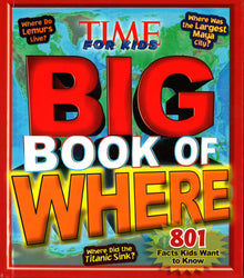 Time For Kids: Big Book Of Where (Hb)
