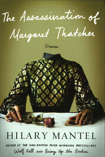 Assassination Of Margaret Thatcher: Stories