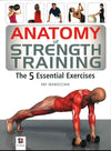Anatomy Of Strength Training