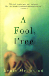A Fool, Free