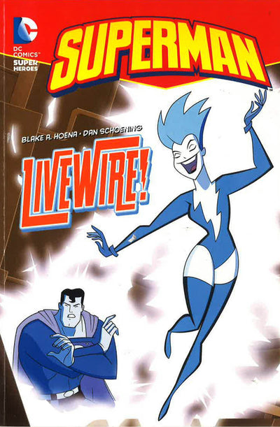 Dc Super Heroes: Superman Chapter Books - Livewire!
