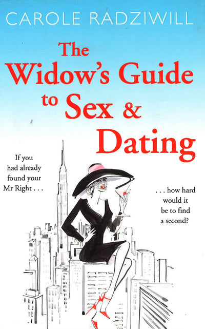 The Widow's Guide To Sex And Dating