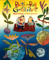 Beetle And Bug And The Grissel Hunt - Hiawyn Oram - Pic Flat