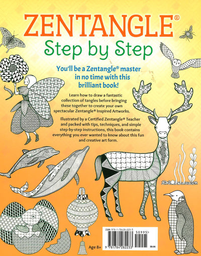 Zentangle Step By Step: The Fun And Easy Way To Create Magical Patterns