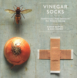 Vinegar Socks: Traditional Home Remedies For Modern Living