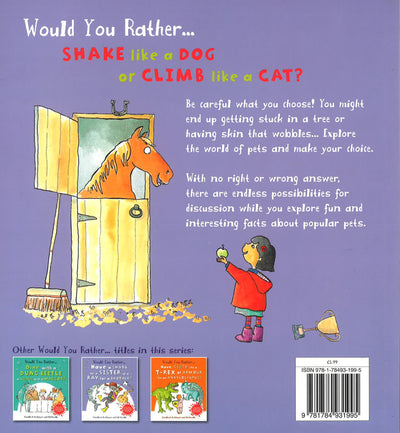 Would You Rather Shake Like A Dog Or Climb Like A Cat?