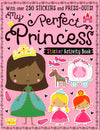 My Perfect Princess Sticker Activity Book