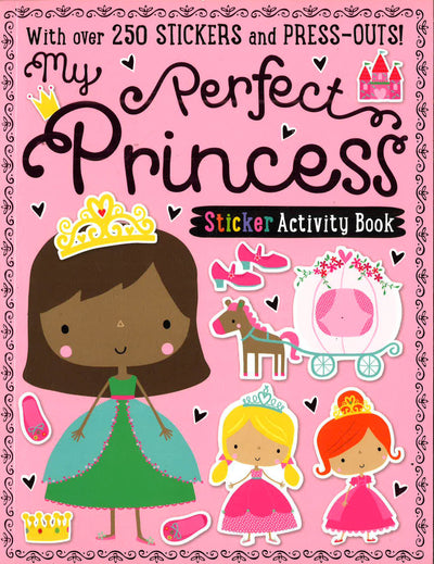 My Perfect Princess Sticker Activity Book