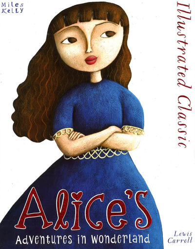 Illustrated Classic: Alice's Adventures In Wonderland