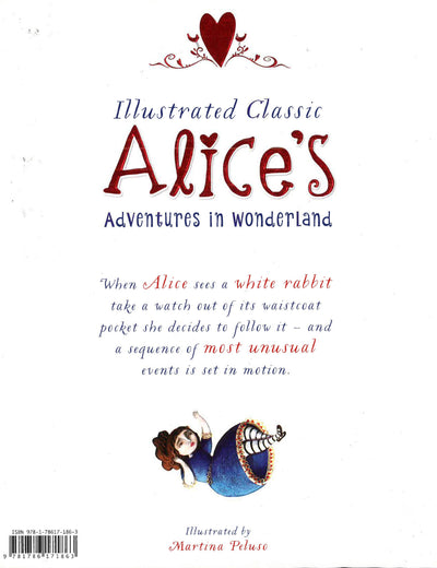 Illustrated Classic: Alice's Adventures In Wonderland